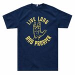 Live Long and Prosper Shirt - Star Trek