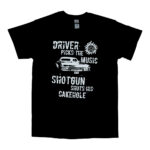 Supernatural Shirt - Driver Picks The Music